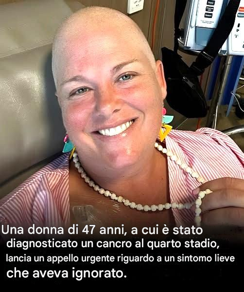 Una donna di 47 anni affetta da cancro al quarto stadio lancia un allarme urgente riguardo a un sintomo sottile che le era sfuggito.